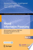 Neural Information Processing [E-Book] : 29th International Conference, ICONIP 2022, Virtual Event, November 22-26, 2022, Proceedings, Part IV /