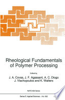 Rheological Fundamentals of Polymer Processing [E-Book] /