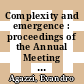 Complexity and emergence : proceedings of the Annual Meeting of the International Academy of the Philosophy of Science : Bergamo, Italy, 9-13 May 2001 [E-Book] /
