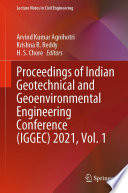 Proceedings of Indian Geotechnical and Geoenvironmental Engineering Conference (IGGEC) 2021, Vol. 1 [E-Book] /