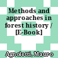 Methods and approaches in forest history / [E-Book]