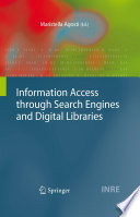 Information Access through Search Engines and Digital Libraries [E-Book] /