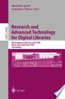 Research and Advanced Technology for Digital Libraries [E-Book] : 6th European Conference, ECDL 2002 Rome, Italy, September 16–18, 2002 Proceedings /