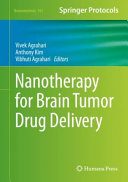 Nanotherapy for Brain Tumor Drug Delivery [E-Book] /