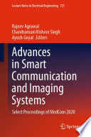 Advances in Smart Communication and Imaging Systems [E-Book] : Select Proceedings of MedCom 2020 /