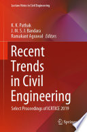 Recent Trends in Civil Engineering [E-Book] : Select Proceedings of ICRTICE 2019 /