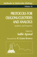 Protocols for Oligonucleotides and Analogs [E-Book] : Synthesis and Properties /