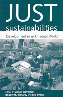 Just sustainabilities : development in an unequal world /