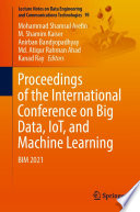 Proceedings of the International Conference on Big Data, IoT, and Machine Learning [E-Book] : BIM 2021 /