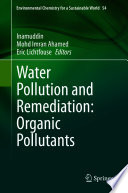 Water Pollution and Remediation: Organic Pollutants [E-Book] /