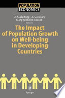 The impact of population growth on well being in developing countries /