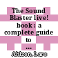 The Sound Blaster live! book : a complete guide to the world's most popular sound card [E-Book] /