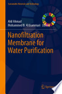 Nanofiltration Membrane for Water Purification [E-Book] /