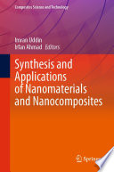Synthesis and Applications of Nanomaterials and Nanocomposites [E-Book] /