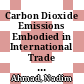 Carbon Dioxide Emissions Embodied in International Trade of Goods [E-Book] /