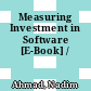 Measuring Investment in Software [E-Book] /