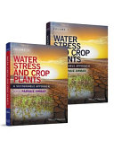 Water stress and crop plants : a sustainable approach . 1 /