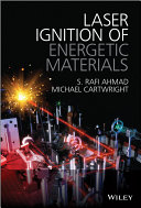 Laser ignition of energetic materials [E-Book] /