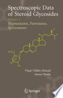 Spectroscopic Data of Steroid Glycosides: Stigmastanes, Furostanes, Spirtostanes [E-Book] : Volume 2 /