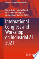 International Congress and Workshop on Industrial AI 2021 [E-Book] /