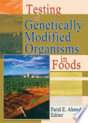 Testing of genetically modified organisms in food /