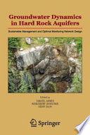 Groundwater Dynamics in Hard Rock Aquifers [E-Book] : Sustainable Management and Optimal Monitoring Network Design /