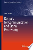 Recipes for Communication and Signal Processing [E-Book] /