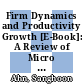 Firm Dynamics and Productivity Growth [E-Book]: A Review of Micro Evidence from OECD Countries /