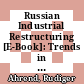 Russian Industrial Restructuring [E-Book]: Trends in Productivity, Competitiveness and Comparative Advantage /