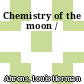 Chemistry of the moon /