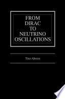 From Dirac to Neutrino Oscillations [E-Book] /