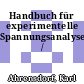 Handbuch für experimentelle Spannungsanalyse /