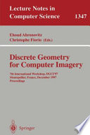 Discrete Geometry for Computer Imagery [E-Book] : 7th International Workshop, DGCI '97, Montpellier, France, December 3-5, 1997, Proceedings /
