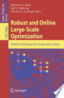 Robust and Online Large-Scale Optimization [E-Book] : Models and Techniques for Transportation Systems /