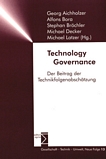 Technology Governance : der Beitrag der Technikfolgenabschätzung /