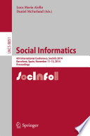 Social Informatics [E-Book] : 6th International Conference, SocInfo 2014, Barcelona, Spain, November 11-13, 2014. Proceedings /