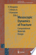 Mesoscopic Dynamics of Fracture [E-Book] : Computational Materials Design /