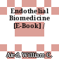 Endothelial Biomedicine [E-Book] /