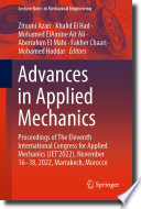 Advances in Applied Mechanics [E-Book] : Proceedings of The Eleventh International Congress for Applied Mechanics (JET'2022), November 16-18, 2022, Marrakech, Morocco /
