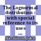The Lognormal distribution : with special reference to its uses in economics /