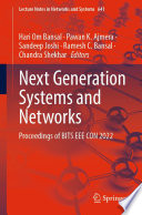Next Generation Systems and Networks [E-Book] : Proceedings of BITS EEE CON 2022 /