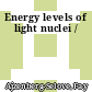 Energy levels of light nuclei /