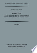 Physics of Magnetospheric Substorms [E-Book] /