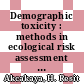 Demographic toxicity : methods in ecological risk assessment [E-Book] /