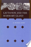 Lactation and the mammary gland [E-Book] /