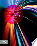 Emerging trends in ICT security [E-Book] /