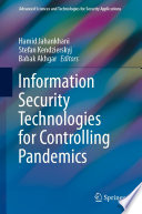 Information Security Technologies for Controlling Pandemics [E-Book] /