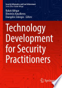 Technology Development for Security Practitioners [E-Book] /