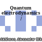 Quantum electrodynamics /