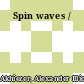 Spin waves /